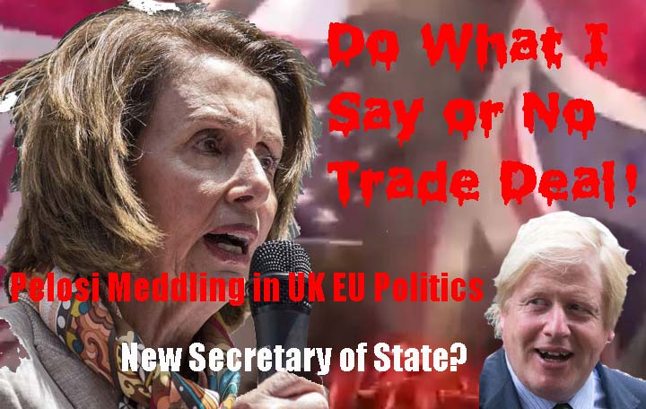 Nancy Pelosi Meddling in EU UK Politics