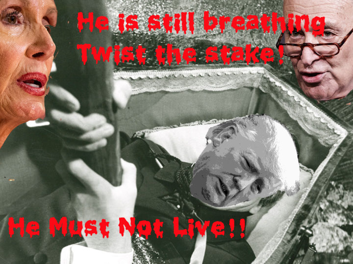 Donald Trump Will Not Die! Democrats Keep Trying!