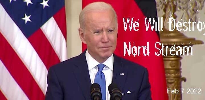 Biden Will Destroy Nord Stream