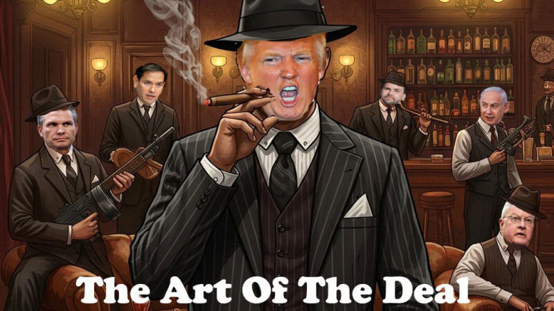 Trump’s Art Of Diplomacy NY Style Thuggery